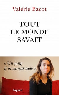 Tout le monde savait - Valérie Bacot (2021)