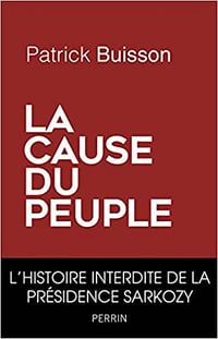 La cause du peuple - Patrick Buisson