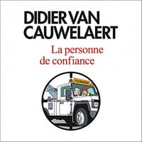 La personne de confiance -Didier van Cauwelaert