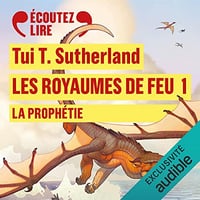Tui T. Sutherland - La Prophétie -Les Royaumes de Feu 1 [2022]
