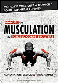 Manuel de Musculation au Poids du Corps & Haltère - Jean Marchal