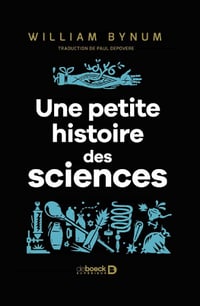 Une petite histoire des sciences - William Bynum (2020)
