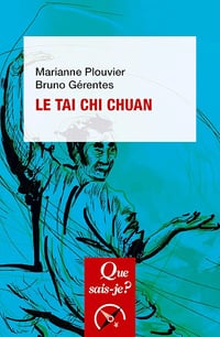 Le Tai chi chuan - Bruno Gérentes (2022)