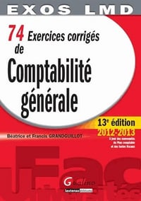 74 Exercices corrigés de Comptabilité générale - Béatrice Grandguillot (2012)