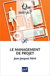 Jean-Jacques Néré, "Le management de projet"