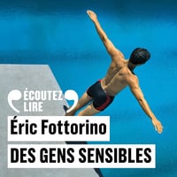 Des gens sensibles - Éric Fottorino (2025)