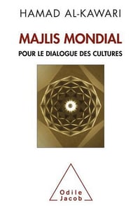 Majlis mondial : pour le dialogue des cultures - Hamad Al-Kawari (2016)