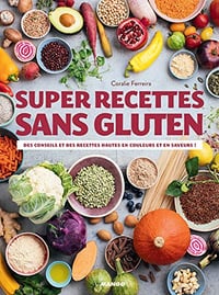 Super recettes sans gluten - Coralie Ferreira (2019)