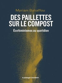 Des paillettes sur le compost - Myriam Bahaffou (2022)