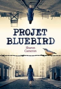 Projet Bluebird - Sharon Cameron (2023)