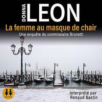 La femme au masque de chair: Une enquête du commissaire Brunetti - Donna Leon (2023)