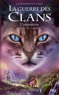 La guerre des clans, cycle VII - tome 02: L'imposteur - Erin Hunter (2024)