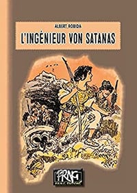 L'Ingénieur von Satanas - Albert Robida (2022)