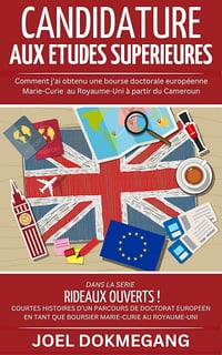 Joel Dokmegang - Candidature aux études de troisième cycle: Comment j’ai obtenu une bourse doctorale européenne au Royaume-Uni à partir du Cameroun, en Afrique (2024)