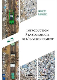 Introduction à la sociologie de l'environnement - Maud Hetzel, Fanny Hugues (2025)