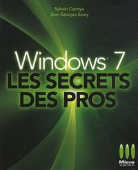 Windows 7, Les secrets des pros