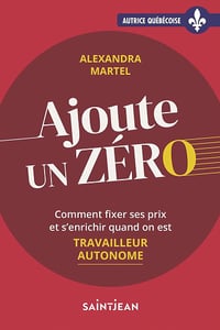 Ajoute un zéro - Alexandra Martel (2021)