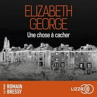 Une chose à cacher - Elizabeth George (2023)