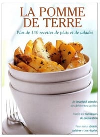 Les Pommes de terre Plus de 150 recettes de plats et de salades - Alex Barker & Sally Mansfield