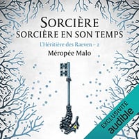 Sorcière en son temps: L'Héritière des Raeven 2 - Méropée Malo (2023)
