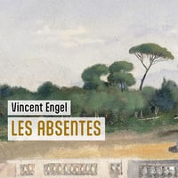 Vincent Engel - Le Monde d'Asmodée Edern 3 - Les Absentes [2023]