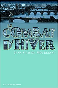 Le combat d'hiver - Jean-Claude Mourlevat (2006)