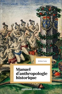 Manuel d'anthropologie historique - Jérôme Lamy (2025)