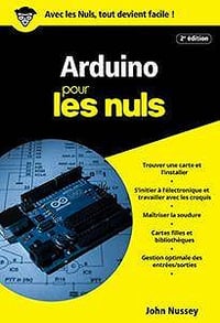 Arduino pour les Nuls poche, 2e édition (Poche pour les Nuls) (2017)