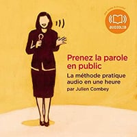 Julien Combey - Prenez la parole en public