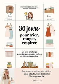 Lina Medjebeur Hanna - 30 jours pour trier, ranger, respirer (2025)