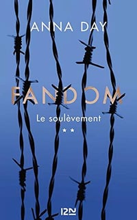 Fandom, Tome 2 : Le soulèvement - Anna Day (2020)