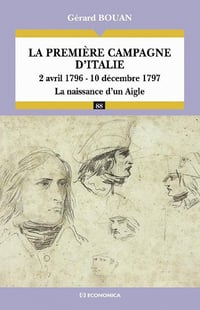 La première campagne d’Italie - Bouan Gérard