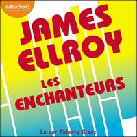 Les Enchanteurs - James Ellroy (2024)