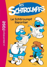 Les Schtroumpfs 2 - Le Schtroumpf Reporter - Peyo (2014)