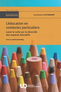 Carl Beaudoin - L’éducation en contextes particuliers: Lever le voile sur la diversité des espaces éducatifs (2026)