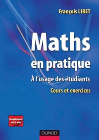 Maths en pratique - François Liret (2006)