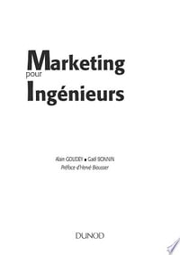 Marketing pour ingénieurs - Gaël Bonnin, Alain Goudey (2010)