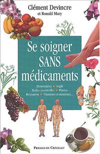 Se soigner sans médicaments