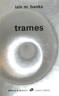 Trames - Iain M. Banks