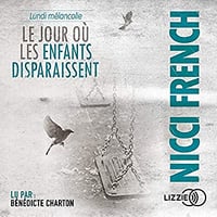 Nicci French - Lundi Mélancolie [Le jour où.. tome 1]