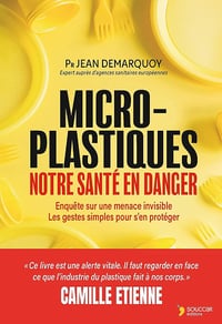 Jean Demarquoy - Micro-plastiques : Notre santé en danger (2026)