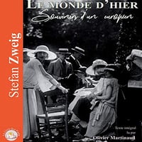 Le monde d'hier: Souvenirs d'un européen - Stefan Zweig (2019)