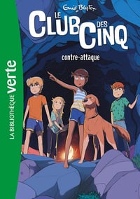 Le Club des Cinq (nouvelle édition), Tome 03: Le Club des Cinq contre-attaque - Enid Blyton (2019)