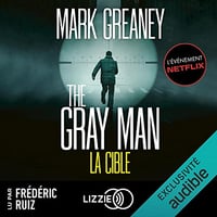 The Gray Man 2 - La Cible - Mark Greaney (2023)