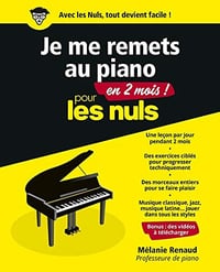 Je me remets au piano en 2 mois pour les Nuls - Mélanie Renaud (2019)
