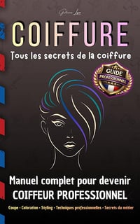 Guillaume Lopez - COIFFURE: Tous les secrets de la coiffure (2026)