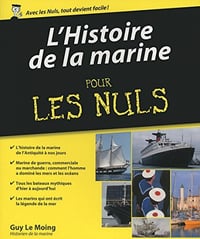 L’Histoire de la marine pour les Nuls - Guy Le Moing