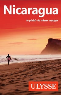 Nicaragua : le plaisir de mieux voyager (2017)