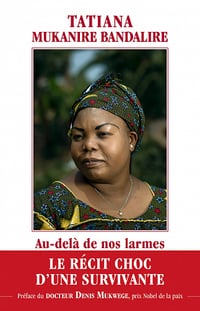 Au-delà de nos larmes - Tatiana Mukanire Bandalire (2021)