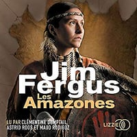 Jim Fergus - Mille femmes blanches 3 - Les Amazones (2019)